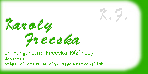 karoly frecska business card